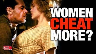 Modern Women CHEAT more than Men [upl. by Eleen]