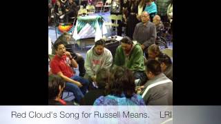 Red Clouds Song To Honor Russell Means [upl. by Oakleil]