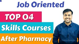 TOP 4 Skills Courses After Pharmacy  Job Oriented Courses after B Pharma  Clinical Research Pharma [upl. by Neyuq]