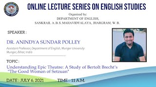 Understanding Epic Theatre A Study of Brechts quotThe Good Woman of Setzuanquot by Dr Anindya S Polley [upl. by Camel]