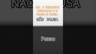 NÃO PAUSA E PAUSA [upl. by Odraboel]