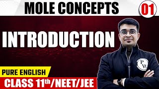 MOLE CONCEPT 01  Introduction  Chemistry  Pure English  Class 11thNEETJEE [upl. by Aloysius]