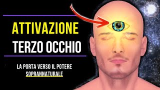 Attivazione ISTANTANEA del terzo occhio come attivare la ghiandola pineale [upl. by Aicile]