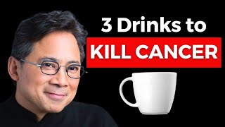 These 3 Drinks KILL CANCER amp Beat Disease ☕ Dr William Li [upl. by Flatto]