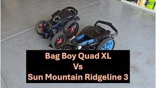 Sun Mountain Ridge Line Push Cart vs Bag Boy Quad XL Push Cart [upl. by Leorsiy463]