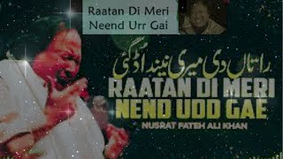 Raatan Di Meri Neend Urr Gayi I Bina Maahi  Nusrat Fateh Ali Khan Rare Qawwali [upl. by Aholla754]