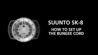 Suunto SK8  How to set up the bungee cord [upl. by Eladnek]