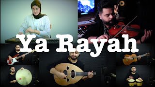 Ya Rayah  cover by Ahmed Alshaiba feat Farah Fersi amp Mohamed Aly [upl. by Ramin]