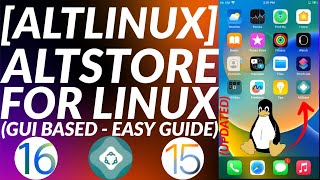 NEW Install Altstore Linux with AltLinux  AltServer Linux  Altstore iOS 1615141312  2023 [upl. by Sihtam791]