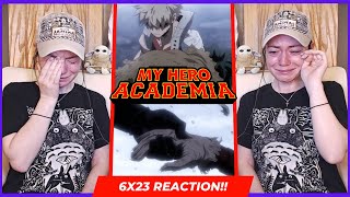 I DID NOT THINK ID CRY THIS MUCH  My Hero Academia Season 6 Episode 23 Reaction [upl. by Juster]