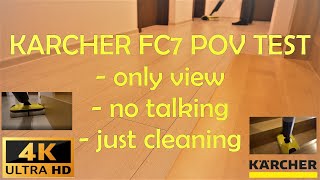 KARCHER FC 7 POV CLEANING TEST 4K high video quality [upl. by Mutua560]