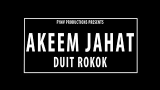 Akeem Jahat  Duit Rokok [upl. by Sandy128]