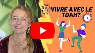 👍 Mes Astuces pour vivre Heureux avec le TDAH  👍🕺🕺 [upl. by Oag]