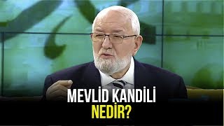 Mevlid Kandili Nedir  Mevlid Kandili Duası [upl. by Henning950]