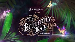 Experience The Butterfly Trail at Outernet [upl. by Fondea66]