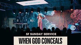 5F Sunday Service quotWhen God Concealsquot [upl. by Eittol773]