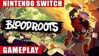 Bloodroots Nintendo Switch Gameplay [upl. by Gaskin986]