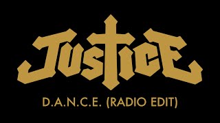 Justice  DANCE Radio Edit Official Audio [upl. by Kohn]