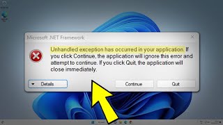 Microsoft NET Framework Unhandled exception has occurred in your application Error  How To Fix ✅ [upl. by Kay]