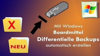 Windows Backups mit Systemtool kostenlos erstellen  Differentielle Datensicherung ohne Programm [upl. by Eilloh]