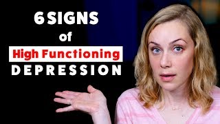 The 6 Signs of High Functioning Depression  Kati Morton [upl. by Hpeseoj]