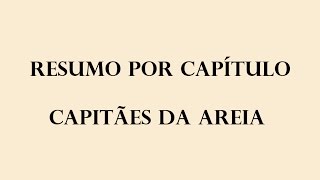 RESUMO POR CAPÍTULO  CAPITÃES DA AREIA 1937  BRUNO CARDOSO [upl. by Giliane]