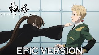 Tower Of God S2 Episode 1 OST Bams Return  EPIC VERSION 神之塔 [upl. by Ydospahr]