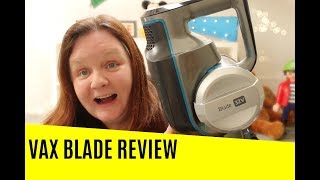 VAX BLADE CORDLESS VACUUM CLEANER REVIEW [upl. by Rorke182]