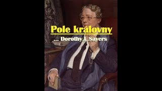 Pole královny a Dračí hlava Dorothy Sayers [upl. by Tigges153]