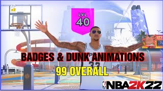 NBA 2K22 99 OVERALL GLASS CLEANING FINISHER Level 40 Badges amp Dunk Animations [upl. by Ecinaej]