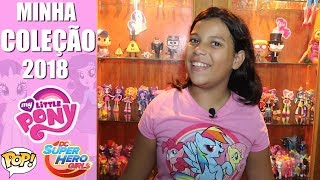 Minha coleção My Little Pony MLP 2018 Equestria Girls Mulher Maravilha DC Super Hero Girls Funko POP [upl. by Lacram8]