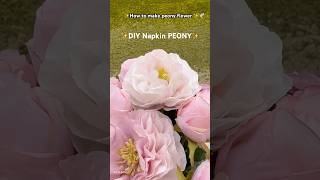 How to make napkin peonies  Diy peonies [upl. by Nonohcle]