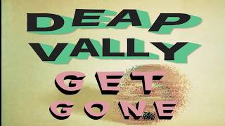 Deap Vally  Get Gone Official Music Video [upl. by Hulbig480]