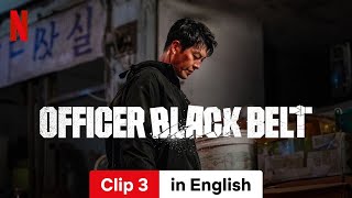 Officer Black Belt Clip 3  Trailer in English  Netflix [upl. by Ydollem]