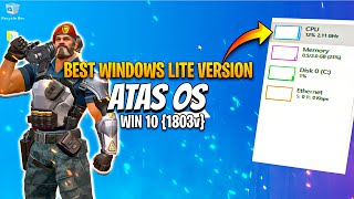 Atlas OS 10 2023 1803 v02  Best Windows 10 Lite Version  x64 MultiLanguage  Gaming Edition [upl. by Odrarej]