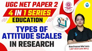 UGC NET 2023 Paper 2 Education  Types of Attitude Scales  UGC NET Dec 2023  JRFAdda [upl. by Savart887]