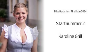 Miss Herbstfest Finalistin 2024 Karoline Grill Startnummer 2 [upl. by Eitra]