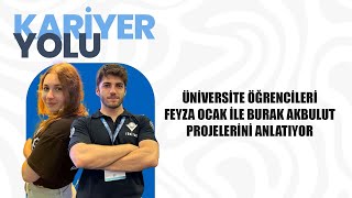 Üniversite Öğrencileri Feyza Ocak ile Burak Akbulut projelerini anlatıyor [upl. by Reinar]