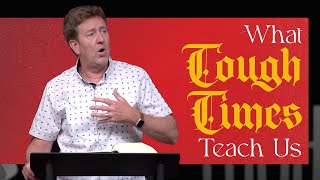 What Tough Times Teach Us  Acts 14  Gary Hamrick [upl. by Herrington250]