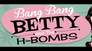 Bang bang Betty amp the HBombs Fatal Attractionquot launch event [upl. by Mulford]