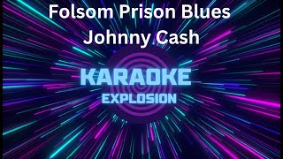 Folsom Prison Blues Karaoke  Johnny Cash karaoke [upl. by Oflodor]