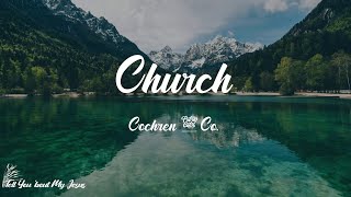 Cochren amp Co  Church Take Me Back Lyrics  Take me back [upl. by Burkhardt]