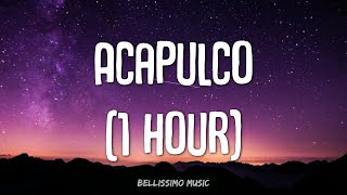 1 HOUR LOOP Jason Derulo  Acapulco Lyrics [upl. by Cogswell]