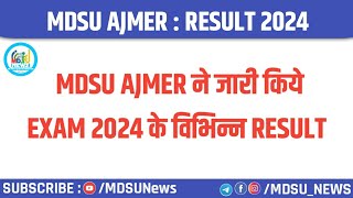 MDSU AJMER के EXAM 2024 के विभिन्न RESULT जारी  MDSUNEWS [upl. by Isbella]