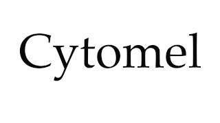 How to Pronounce Cytomel [upl. by Noemis]