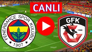 🔴 FENERBAHÇE GAZİANTEP FK MAÇI CANLI İZLE  eFootball Türkçe Simülasyon [upl. by Annahtur]