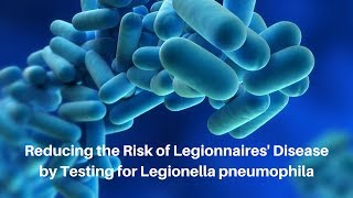 Why test for Legionella pneumophila [upl. by Aufa]