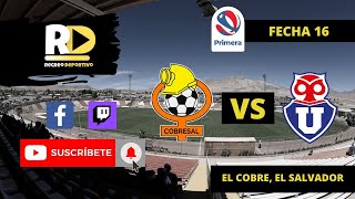 🔴 EN VIVO  COBRESAL vs UNIVERSIDAD DE CHILE  FUTBOL CHILENO EN VIVO ⚽ [upl. by Spiers459]