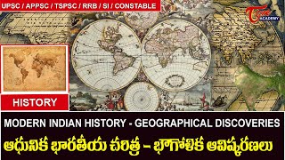 Modern Indian History  Geographical Discoveries History For TSPSCAPPSCUPSC Tone Academy  Ghori [upl. by Lengel]