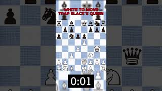 CAN YOU TRAP BLACKS QUEEN  chess shorts queentrap [upl. by Whipple]